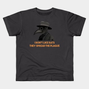 Medieval Plague Doctor Doesn't Like Rats Kids T-Shirt